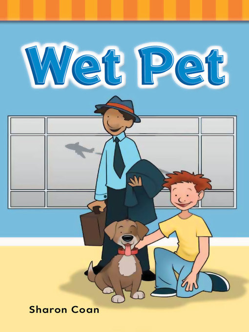 Title details for Wet Pet by Sharon Coan - Available
